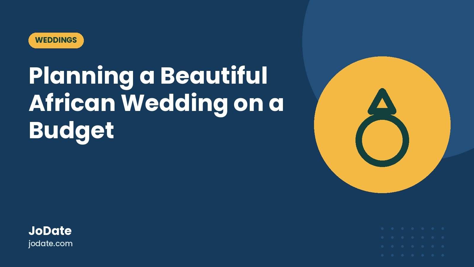 Planning a Beautiful African Wedding on a Budget